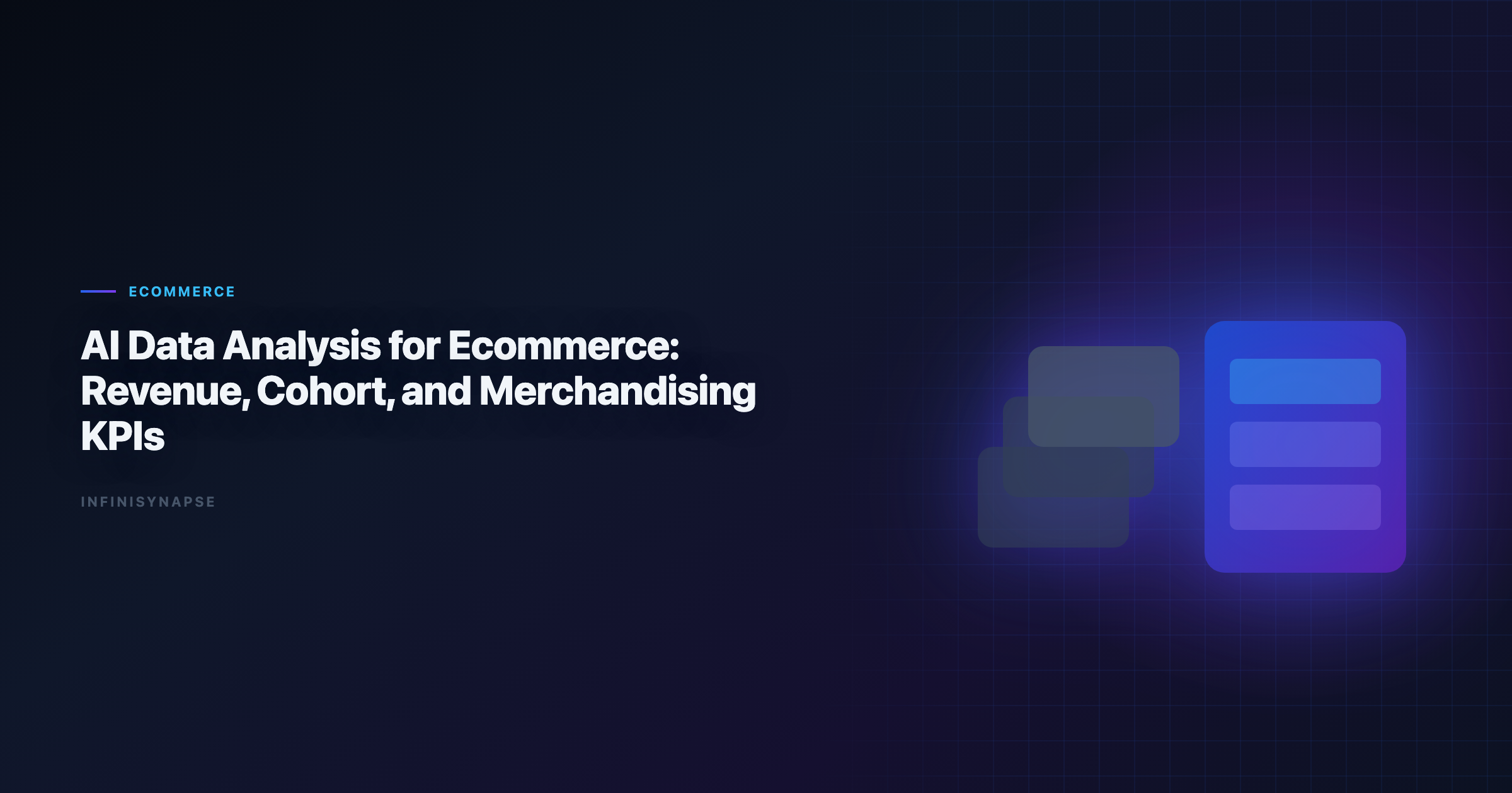 AI Data Analysis for Ecommerce: Revenue, Cohort, and Merchandising KPIs