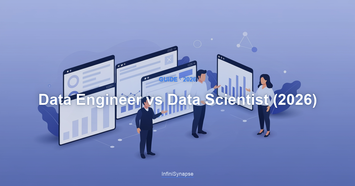 Overview comparing data engineer vs data scientist in 2026: who builds the systems, who builds the models, and where the two roles overlap