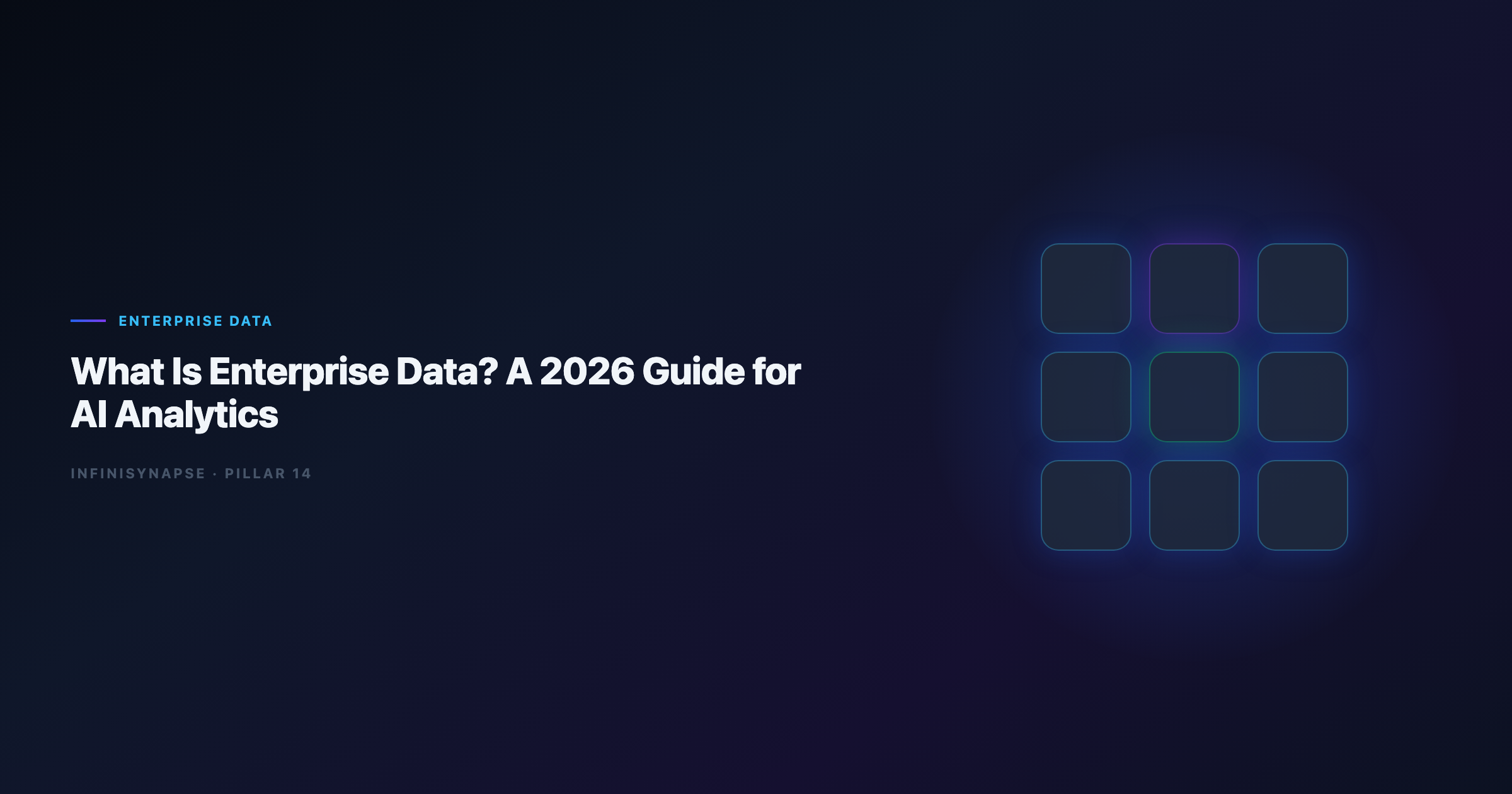 What Is Enterprise Data? A 2026 Guide for AI Analytics