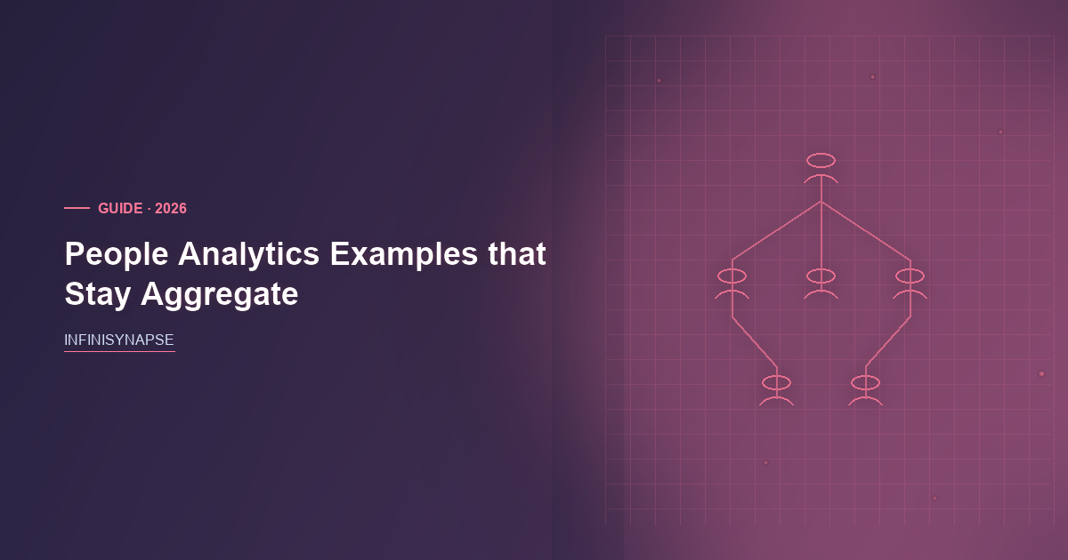 People Analytics Examples that Stay Aggregate