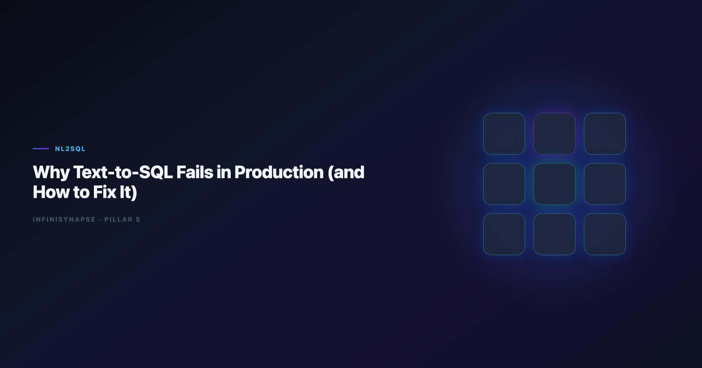 Why text-to-SQL fails: production failure modes and fixes